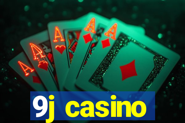 9j casino